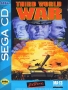 Sega  Sega CD&nbsp; - &nbsp;Third World War (U) (Front)